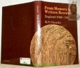 From Memory to Written Record. England 1066-1307.. Clanchy, M. T.