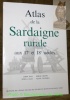 Atlas de la Sardaigne rurale aux 17e et 18e siècle.. 