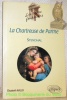 La Chartreuse de Parme. Stendhal. Collection Les textes fondateurs.. Rallo, Elisabeth.