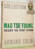 Mao Tse-Toung. Collection U.. SCHRAM, Stuart.