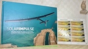 Solarimpulse. The First Round-the-World Solar Flight. Le premier tour du monde en avion solaire. Der Erste Solarflug Rund um die Welt.. Barraquand, ...