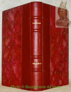 Graziella. Texte établi d’après l’édition définitive. Avec les variantes de l’édition originale 1849 et les Passages parallèles de Charles Barimore, ...