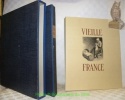 Vieille France. Lithographies originales de Théo Van Elsen.. MARTIN DU GARD, Roger.
