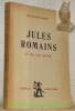 Jules Romains, sa vie, son oeuvre.. BERRY, Madeleine.