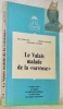 Le Valais malade de la "savrose". “L’Affaire Savro” ses origines ses implications politiques, la mise au jour de pratiques surprenantes.. MABILLARD, ...