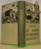 Contes et Légendes de Suisse. Collection des Contes et Légendes de tous les Pays.. CUVELIER, André.
