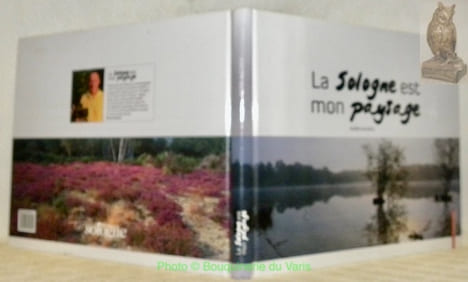 La Sologne est mon paysage.. AUCANTE, Pierre.