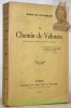 Le chemin de velours. Nouvelles dissociations d’idées.. GOURMONT, Remy de.