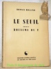 Le Seuil précédé du Royaume du T. Collection Action et Pensée 21.. ROLLAND, Romain.