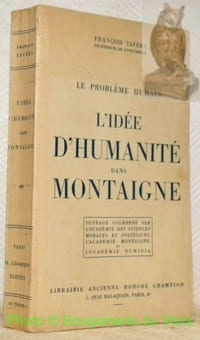 Le problème humain. L'idée d'humanité dans Montaigne.