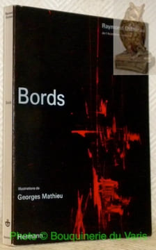 Bords. Mathématiciens, Précurseurs, Encyclopédistes. Illustrations de Georges Mathieu.. QUENEAU, Raymond.