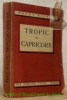 Tropic of Capricorn.. MILLER, Henry.