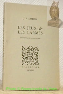 Les jeux & les larmes. Frontispice de Lucien Jacques.
