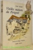 Vieilles maisons du Périgord. 75 Croquis d’après nature de Roger Chapelet.. SECRET, Jean.