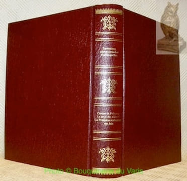 Les sources du droit du canton de Fribourg. Première section: Le droit des villes. Tome 6°: La “Première collection des lois” de Fribourg en ...