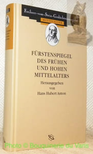Fürstenspiegel des Frühen und Hohen Mittelalters. Specula Principum Ineutis et Progredientis Medii Aevi. Ausgewählte Quellen zur deutschen Geschichte des Mittelalters Freiherr-von-Stein-Gedächtnisausgabe 45.
