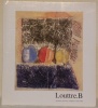 Louttre B. Peintures, gravures, sculptures 1985-1995. Catalogue d’exposition.. LOUTTRE, B.