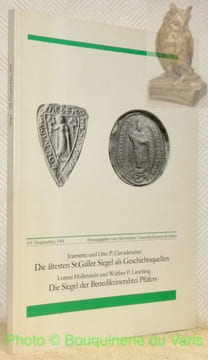 Die ältesten St.Galler Siegel als Geschichtsquellen. Die Siegel der Benediktinerabtei Pfäfers. 124. Neujahrsblatt, 1984, Herausgegeben vom ...