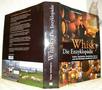 Whisky. Die Enzyklopädie. Kultur, Geschichte, Herstellung, Genuss und die Whisk(e)y-Destillerien weltweit.
