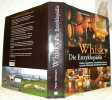 Whisky. Die Enzyklopädie. Kultur, Geschichte, Herstellung, Genuss und die Whisk(e)y-Destillerien weltweit.. HOFMANN, Peter.