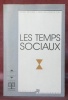 Les temps sociaux.. MERCURE, Danie. - WALLEMACQ, Anne.