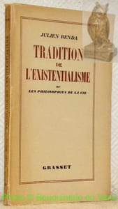 Tradition de l'exitentialisme ou La philosohie de la vie.