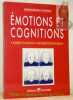 Emotions et cognitions. Collection Neurosciences & Cognition.. CHANNOUF, Ahmed. - ROUAN, Georges.