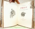 Poeuf. Edition illustrée de 45 dessins inédits de Jeanniot. Grvés sur bois par Viejo.. Hennique, Léon.