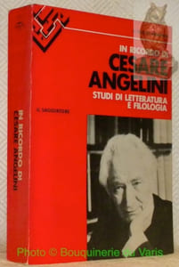 In ricordo di Cesare Angelini. Studi di letteratura e filologia. Collana Il filo di Arianna, 8.