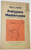 Préhistoire de la Méditerranée, paléolithique - mésolithique.  Avec 42 dessins de l’auteur. Bibliothèque scientifique.. SAUTER, Marc R.