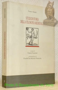 Studi di storia della filosofia medievale. Presentazione di Fiorella De Michelis Pintacuda. Collana Memorie e Atti di Convegni, 19.