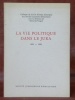 La vie politique dans le Jura 1893–1950. Colloque du Cercle d’étude historique de la Société jurassienne d’émulation. Exposés de R.Ruffieux,  ...