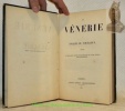 La Vénerie, précédée de quelques notes biographiques et d’une notice bibliographique.. DU FOUILLOUX, Jacques.