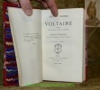 Oeuvres choisies de Voltaire, publiées avec préface, notes et variantes par Georges Bengesco. Romans: tomes I, II et III. Romans (et Contes): tome IV. ...