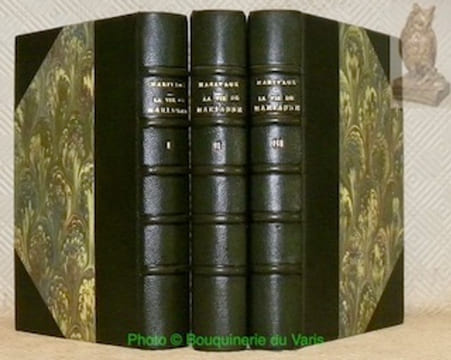 La vie de Marianne, précédée d’une notice par M. de Lescure. Tome premier, tome deuxième, tome troisième. Collection Bibliothèques de Dames. (3 ...