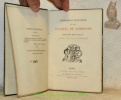 Testament politique du Duc Charles de Lorraine. Edition nouvelle précédée d’une notice bibliographique.. LORRAINE, Charles de.