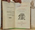 De la Bibliomanie. (2e Edition de la réimpression).. BOLLIUOD-MERMET.