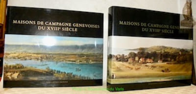 Maisons de campage genevoises du XVIIIe siècle. Avant-propos de Pierre Keller et Thierry Lombard. Préface d’Olivier Fatio. Tome I et tome II.
