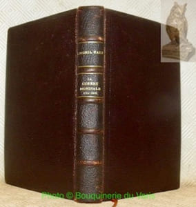 La guerre mondiale racontée par un anglais. Traduit par André Cogniet. Avec 23 croquis. Collection de Mémoires, études et documents pour servir à l’histoire de la guerre mondiale.