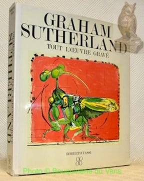 Graham Sutherland. Tout l'oeuvre gravé. Coonception et réalisation: Edward Quinn.. TASSI, Roberto (présentation).