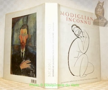 Modigliani inconnu. Témoignages, documents et dessins inédits de l’ancienne collection Paul Alexandre. Préface de François Bergot.