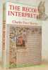 The Record Interpreter. A Collection of Abbreviations, Latin Words and Names Used in English Historical Manuscripts and records. With an Introduction ...