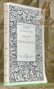 Introduzione allo studio di Dante. Biblioteca di Cultura Moderna.