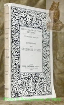 Introduzione allo studio di Dante. Biblioteca di Cultura Moderna.. MAGGINI, Francesco.