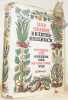 Das grosse Kr&auml;uterheilbuch. Die Kunst, gesund zu bleiben nach der giftfreien Heilmethode und den Originalrezepten, 100 mehrfarbige Pflanzentafeln ...