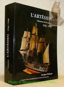 Vaisseau de 64 canons. L’Artésien du constructeur Joseph Ollivier 1764 - 1785. Avec: Modèle de L’Artésien au Musée de la Marine. Collection Archéologie Navale Française.