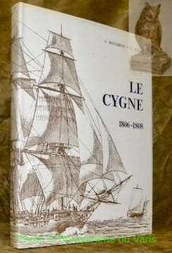 Btick de 24. Le Cygne, de l’ingénieur Pestel, 1806 - 1808. Monographie. Collection Archéologie Navale Française.. BOUDRIOT, Jean. - BERTI, Hubert.