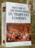 Histoire et dictionnaire du temps des Lumières, 1715 - 1789. Collection Bouquins.. VIGUERIE, Jean de.