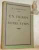 Un héros de notre temps. Traduit par B. de Schloezer. Collection Auteurs Classiques Russes.. LERMONTOV, M.