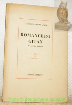 Romancero gitan. Traduction F. Gattegno. Collection “Poésie et Théâtre”.. GARCIA LORCA, Federico.
